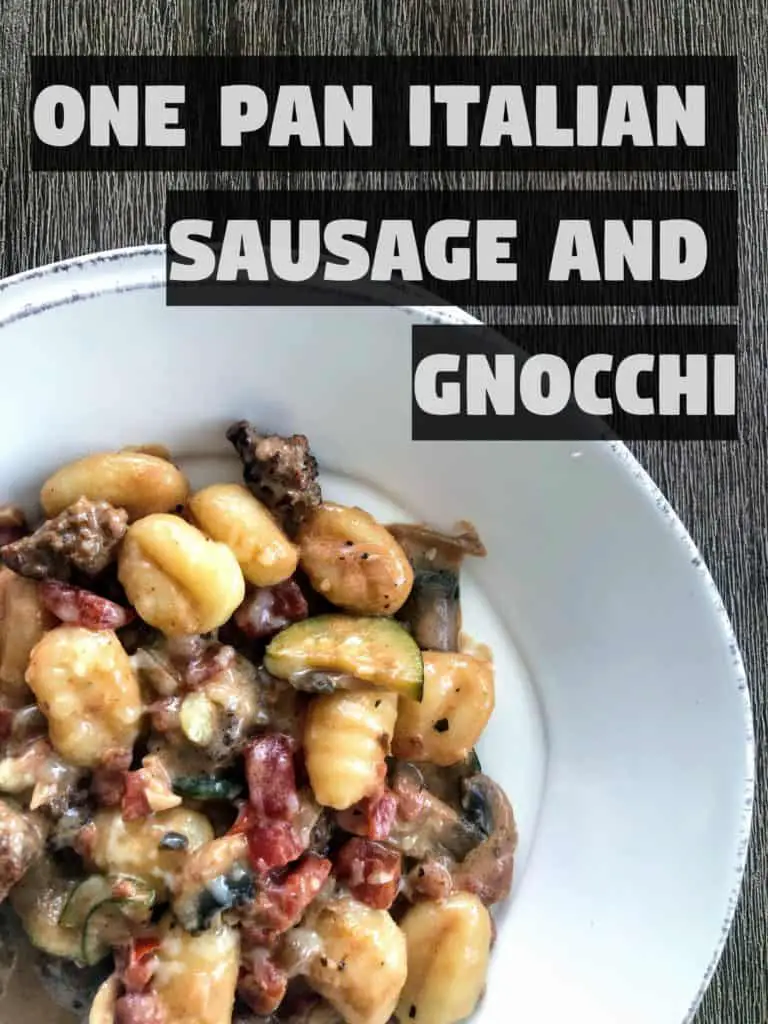 Easy one pan italian sausage with gnocchi recipe.