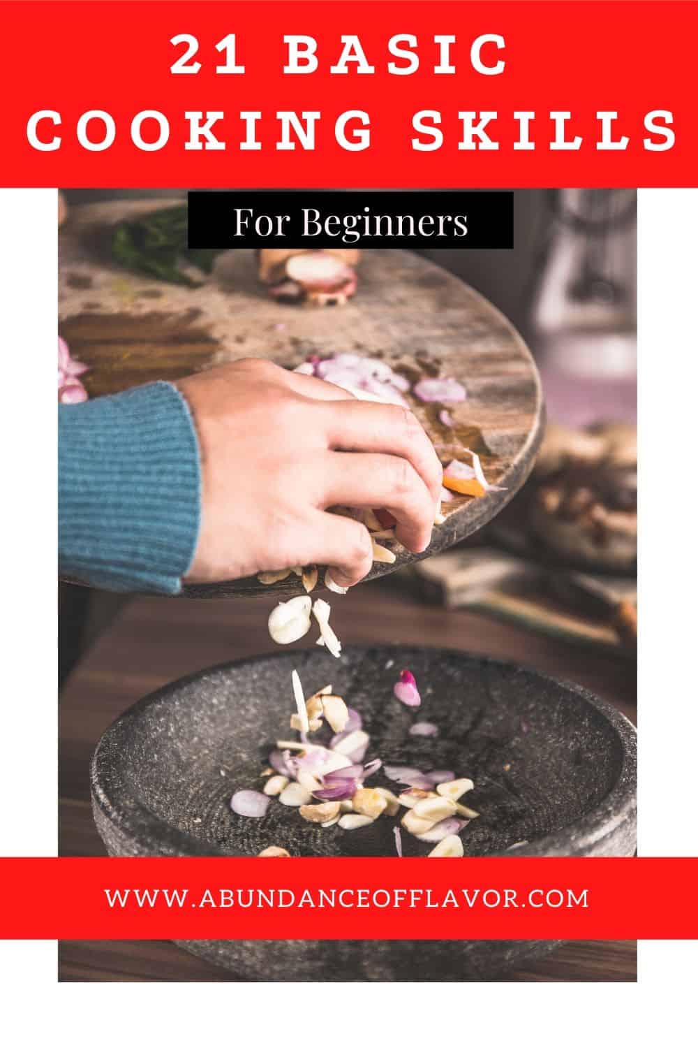 21-basic-cooking-skills-for-beginners-abundance-of-flavor