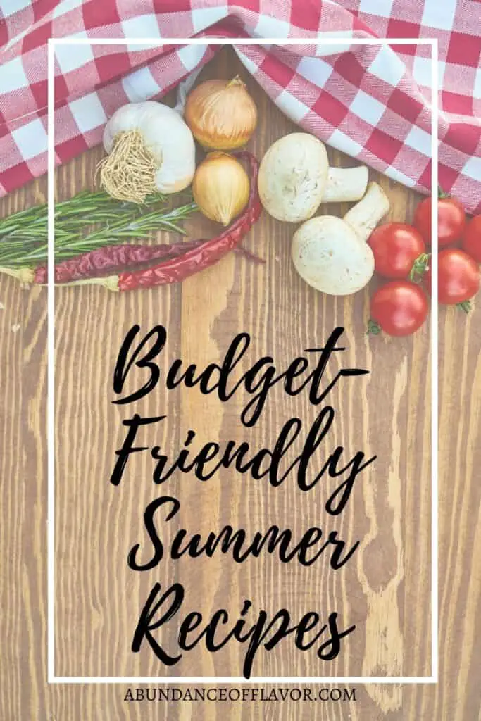 budget friendly summer recipes pin